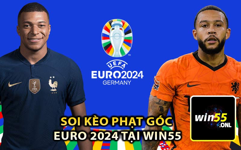 Soi kèo phạt góc Euro 2024 tại Win55